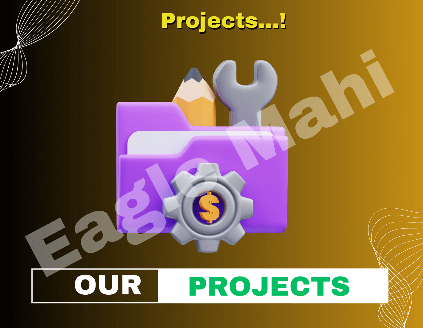 Projects - Eagle Mahi
